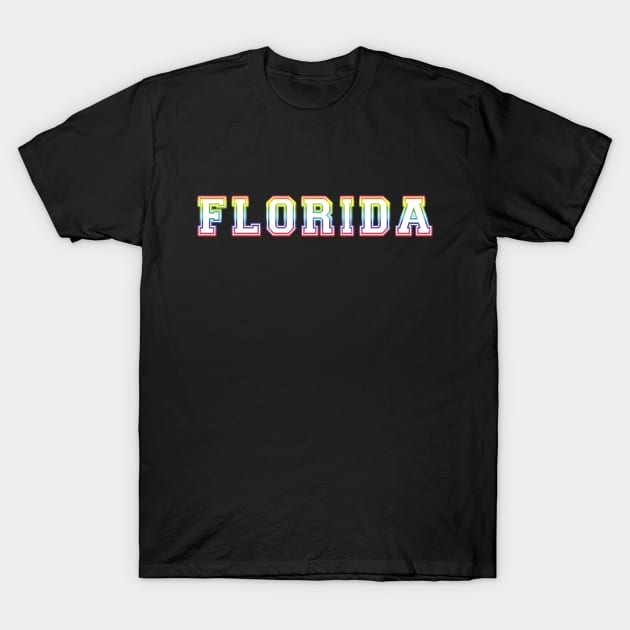 Florida Pride Rainbow T-Shirt by HighBrowDesigns